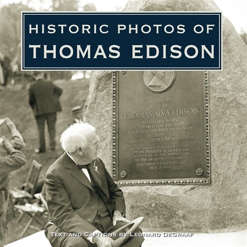 Historic Photos of Thomas Edison (Hardcover)