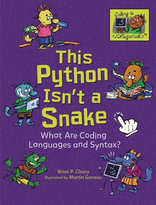 This Python Isnt a Snake: What Are Coding Languages and Syntax? (Paperback)