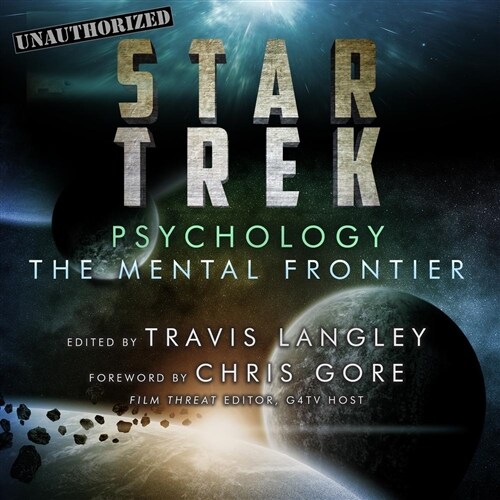Star Trek Psychology: The Mental Frontier (Audio CD)