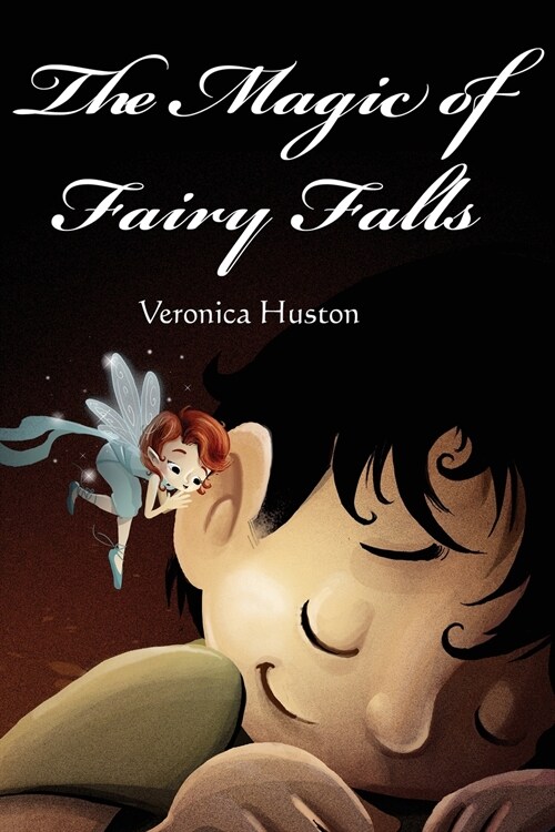 The Magic of Fairy Falls (Paperback)