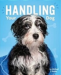 Handling Your Dog (Paperback)