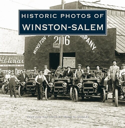 Historic Photos of Winston-Salem (Hardcover)
