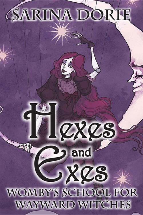 Hexes and Exes: A Cozy Witch Mystery (Paperback)