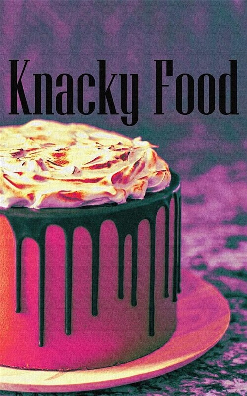 Knacky Food (Paperback)