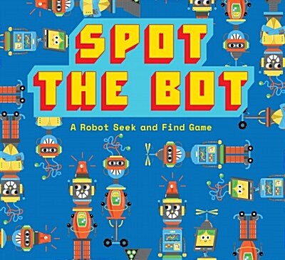 Spot the Bot : A Robot Seek and Find Game (Other)