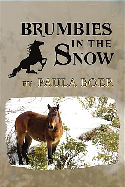 Brumbies in the Snow (Paperback)