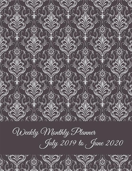 Weekly Monthly Planner July 2019 to June 2020: Brown Vintage Mandala, Calendar Book July 2019-June 2020 Weekly/Monthly/Yearly Calendar Journal, Large (Paperback)
