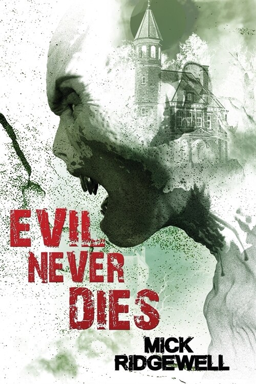 Evil Never Dies (Paperback)