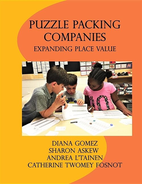 Puzzle Packing Companies: Expanding Place Value (Paperback)