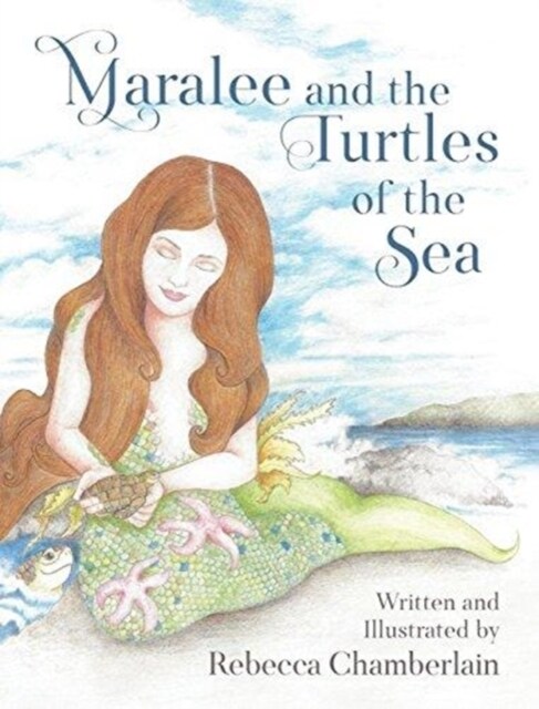 Maralee and the Turtles of the Sea (Hardcover)