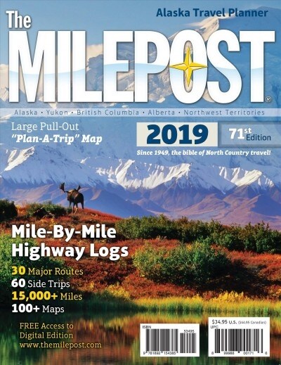 The Milepost 2019: Alaska Travel Planner (Paperback, 71)