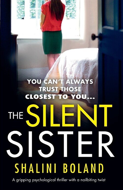 The Silent Sister : A gripping psychological thriller with a nailbiting twist (Paperback)