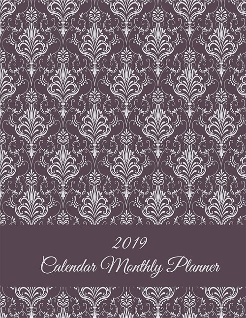 2019 Calendar Monthly Planner: Brown Color Mandala, Monthly Calendar Book 2019, Weekly/Monthly/Yearly Calendar Journal, Large 8.5 X 11 365 Daily Jo (Paperback)
