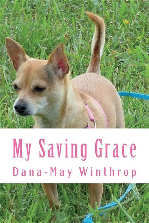 My Saving Grace (Paperback)