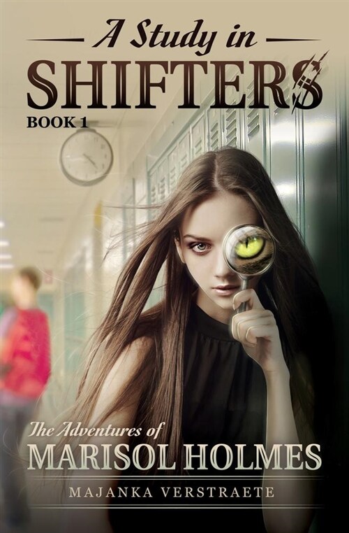 A Study in Shifters: The Adventures of Marisol Holmes (Paperback)