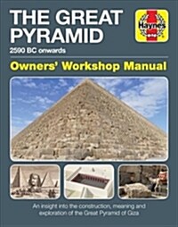 Great Pyramid Operations Manual : 2590 BC onwards (Hardcover)