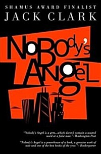 Nobodys Angel (Paperback)