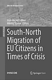 South-North Migration of Eu Citizens in Times of Crisis (Paperback)
