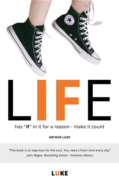 Life - Has if in It for a Reason - Make It Count: How to Make the Most of Lifes Opportunities (Paperback)