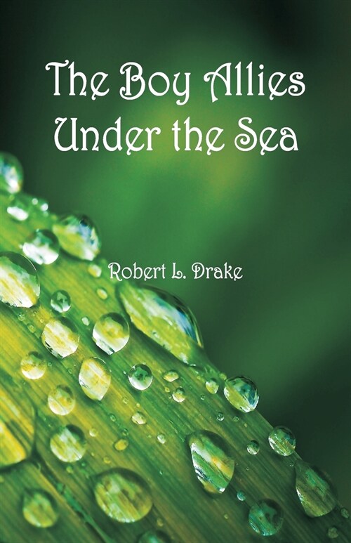 The Boy Allies Under the Sea (Paperback)