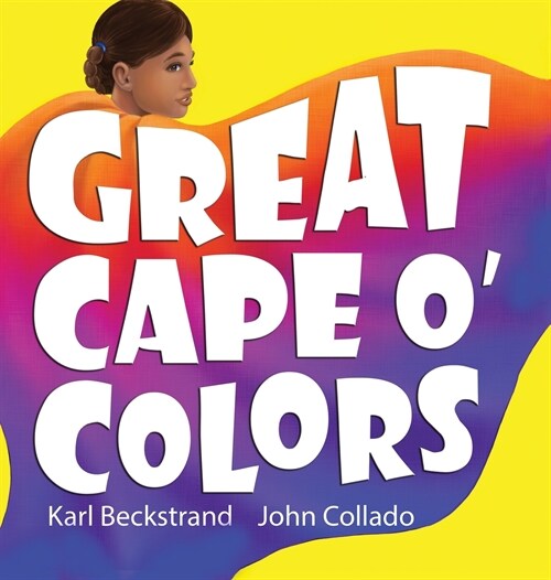 Great Cape O Colors: Career Costumes for Kids (Hardcover)