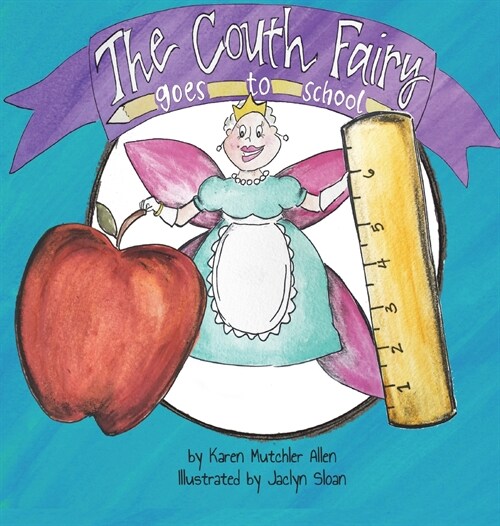 The Couth Fairy Goes to School (Hardcover, 3)