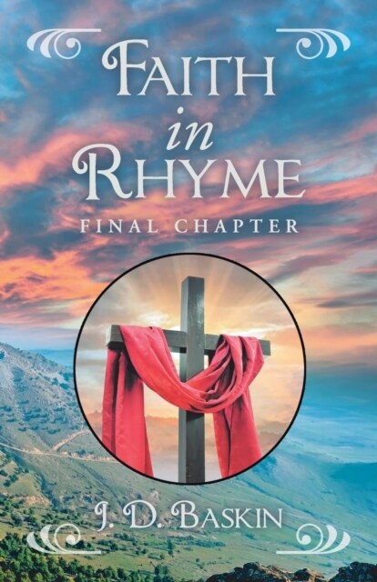 Faith in Rhyme: Final Chapter (Paperback)