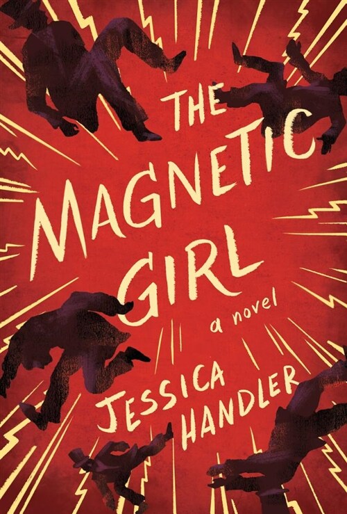 The Magnetic Girl (Hardcover)