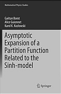 Asymptotic Expansion of a Partition Function Related to the Sinh-Model (Paperback)