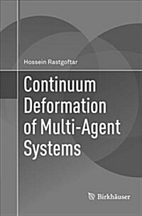 Continuum Deformation of Multi-Agent Systems (Paperback)