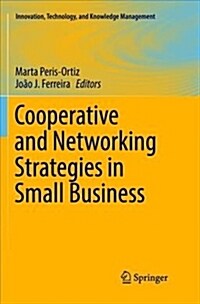 Cooperative and Networking Strategies in Small Business (Paperback)