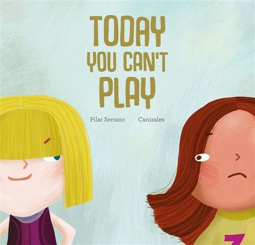 Today You Cant Play (Hardcover)