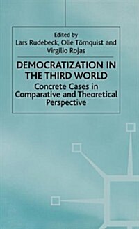 Democratization in the Third World : Concrete Cases in Comparative and Theoretical Perspective (Hardcover)