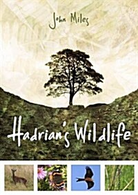 Hadrians Wildlife (Paperback)