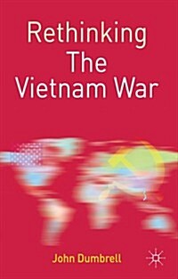 Rethinking the Vietnam War (Paperback)
