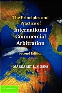 The Principles and Practice of International Commercial Arbitration (Hardcover, 2 Revised edition)
