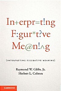 Interpreting Figurative Meaning (Hardcover)