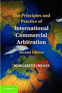 The Principles and Practice of International Commercial Arbitration (Paperback, 2 Revised edition)