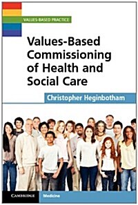 Values-Based Commissioning of Health and Social Care (Paperback)