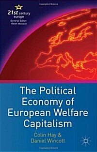 The Political Economy of European Welfare Capitalism (Paperback)