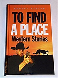 To Find A Place (Hardcover)