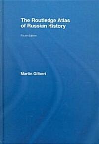The Routledge Atlas of Russian History (Hardcover, 4 ed)