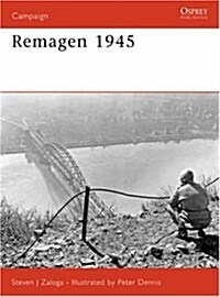 Remagen 1945 : Endgame against the Third Reich (Paperback)