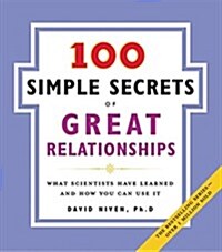 [중고] 100 Simple Secrets of Great Relationships: What Scientists Have Learned and How You Can Use It (Paperback)