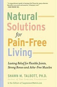 Natural Solutions for Pain-free Living (Paperback)