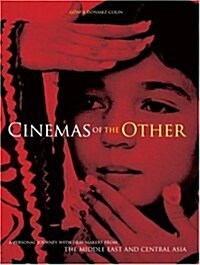 Cinemas of the Other : A Personal Journey with Film-makers from the Middle East and Central Asia (Hardcover)