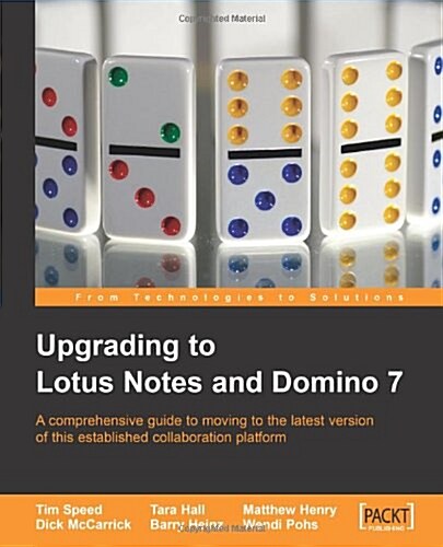 Upgrading to Lotus Notes and Domino 7 (Paperback)