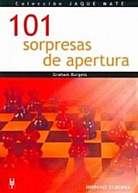 101 sorpresas de apertura / 101 Chess Opening Surprises (Paperback, Translation)