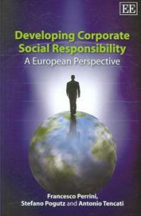 Developing corporate social responsibility : a European perspective