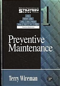 Preventive Maintenance (Hardcover, 1st)